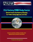 21st Century FEMA Study Course: Special Events Contingency Planning for Public Safety Agencies (IS-15.b) - Concerts, Carnivals, Air Shows, Parades, Fairs, Aquatic Events, Festivals, Conventions - eBook