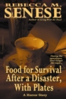 Food for Survival After a Disaster, With Plates: A Horror Story - eBook