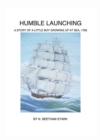 Humble Launching, A Story of a Little Boy Growing Up at Sea (Book 1 of 9 in the Rundel Series) - eBook