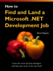 How to Find and Land a Microsoft .NET Development Job - eBook