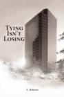 Tying Isn't Losing - Book