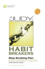 Dr. Judy'S Habit Breakers Stop Smoking Plan : Cold Turkey or Gradual Withdrawal-With or Without the E-Cigarette - eBook