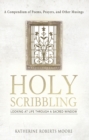 Holy Scribbling : Looking at Life Through a Sacred Window - eBook