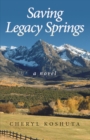 Saving Legacy Springs - eBook