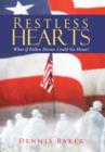 Restless Hearts : What If Fallen Heroes Could Go Home? - Book