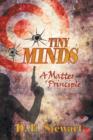 Tiny Minds : A Matter of Principle - Book