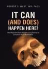 It Can (and Does) Happen Here! : One Physician's Four Decades-Long Journey as Coroner in Rural North Idaho - Book