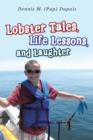 Lobster Tales, Life Lessons, and Laughter - Book