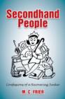 Secondhand People : Confessions of a Recovering Junker - Book