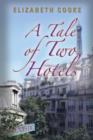 A Tale of Two Hotels - Book