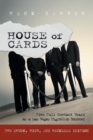 House of Cards : Five Full Contact Years as a Las Vegas Nightclub Bouncer - Book