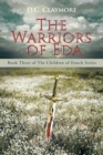 The Warriors of Eda : Book Three of the Children of Enoch Series - eBook