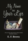 My Name on Your Lips - Book