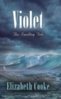 Violet : The Swelling Tide - Book