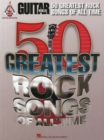 Guitar World : 50 Greatest Rock Songs of All Time - Book
