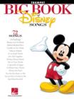 The Big Book of Disney Songs : 72 Songs - Trumpet - Book