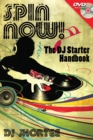Spin Now! : The DJ Starter Handbook - Book