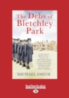 The Debs of Bletchley Park : And Other Stories - Book