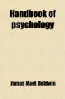 Handbook of Psychology (Volume 1) - Book