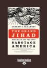 The Grand Jihad (1 Volume Set) - Book