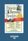 Patients Beyond Borders Singapore Edition (1 Volume Set) - Book