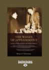 The Wages of Appeasement: : Ancient Athens, Munich, and Obama's America - Book