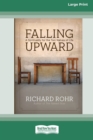 Falling Upward : A Spirituality for the Two Halves of Life - Book
