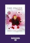 Fire Prayer (Storm Kayama Mysteries (Paperback)) - Book