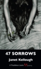 47 Sorrows : A Thaddeus Lewis Mystery - Book