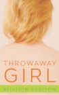 Throwaway Girl - Book