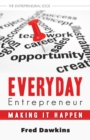 Everyday Entrepreneur : Making it Happen - Book