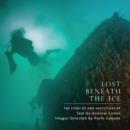 Lost Beneath the Ice : The Story of HMS Investigator - eBook