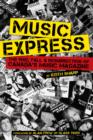 Music Express : The Rise, Fall & Resurrection of Canada's Music Magazine - eBook