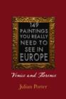 149 Paintings You Really Should See in Europe - Venice and Florence - eBook