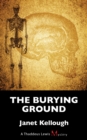 The Burying Ground : A Thaddeus Lewis Mystery - Book