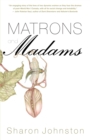 Matrons and Madams - Book