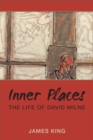 Inner Places : The Life of David Milne - Book