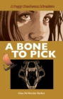 A Bone to Pick : A Peggy Henderson Adventure - Book