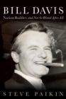Bill Davis : Nation Builder, and Not So Bland After All - eBook