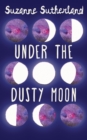 Under the Dusty Moon - Book
