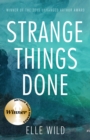 Strange Things Done - eBook