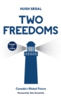 Two Freedoms : Canada's Global Future - Book