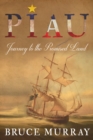 Piau : Journey to the Promised Land - Book