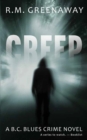 Creep : A B.C. Blues Crime Novel - Book
