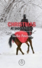 Christmas at Saddle Creek : The Saddle Creek Series - Book
