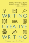 Writing Creative Writing : Essays from the Field - eBook