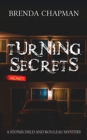 Turning Secrets : A Stonechild and Rouleau Mystery - Book