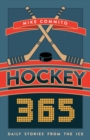 Hockey 365 : Daily Stories from the Ice - eBook