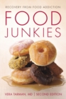 Food Junkies : Recovery from Food Addiction - eBook