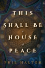 This Shall Be a House of Peace - Book